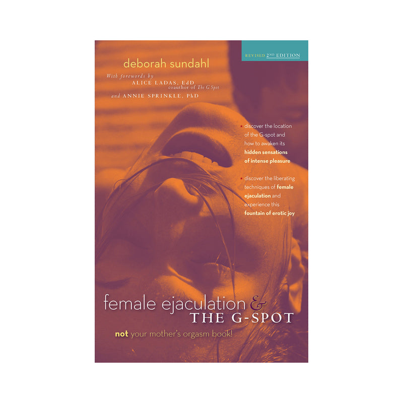 INGRAM - FEMALE EJACULATION & THE G-SPOT, REVISED 2ND EDITION
