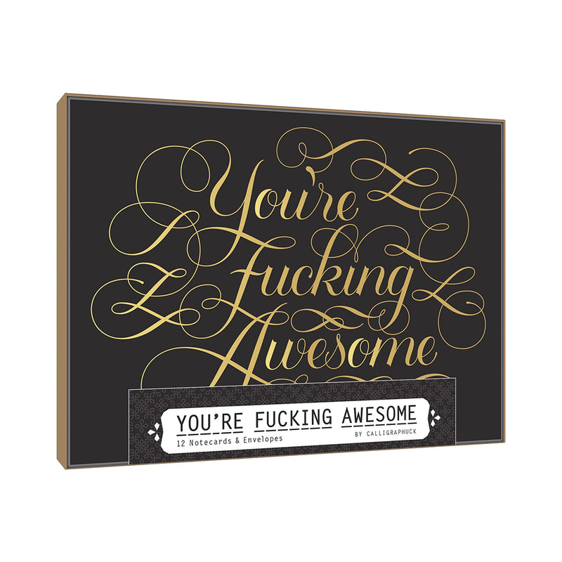 CALLIGRAPHUCK YOU''RE FUCKING AWESOME NOTECARDS 12-PACK