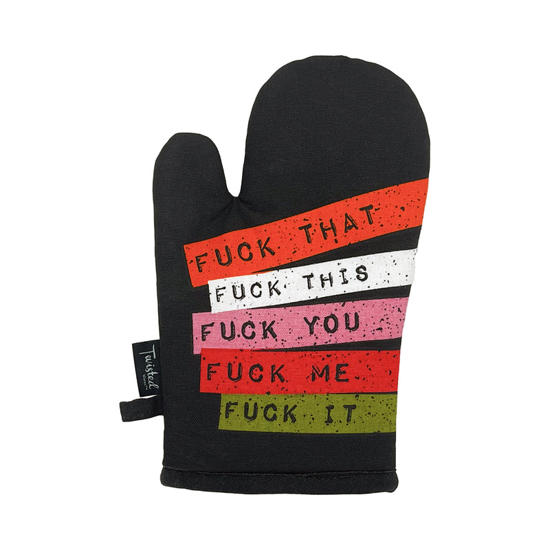 TWISTED WARES FUCK EVERYTHING OVEN MITT