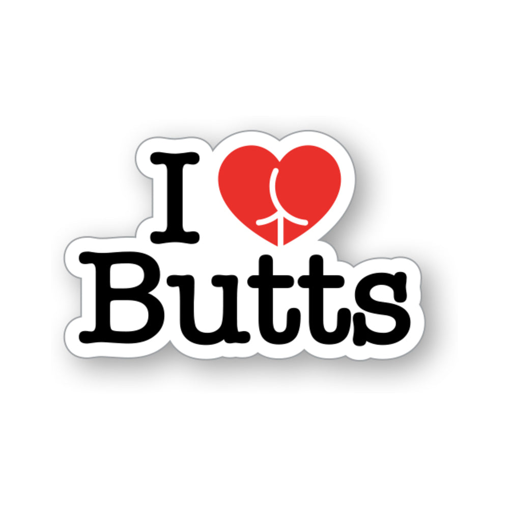 PIN I LOVE BUTTS