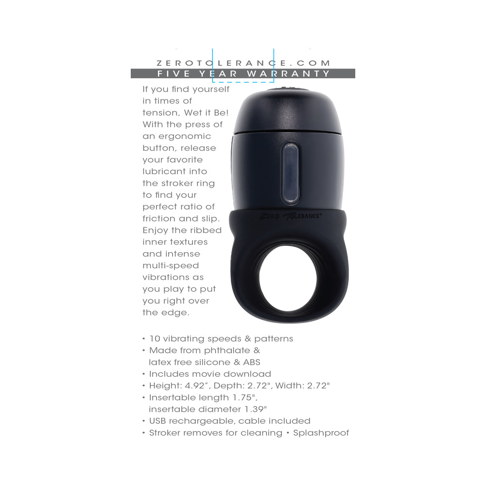 ZERO TOLERANCE WET IT BE