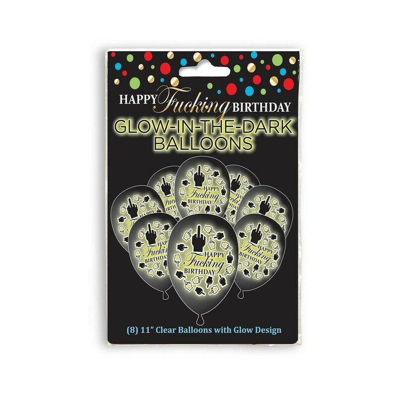 HAPPY FUCKING BIRTHDAY GLOW IN THE DARK BALLOONS 8-PACK