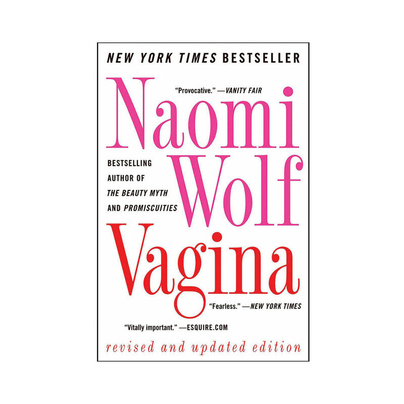 HARPER COLLINS - VAGINA (REVISED AND UPDATED EDITION) BY NAOMI WOLF