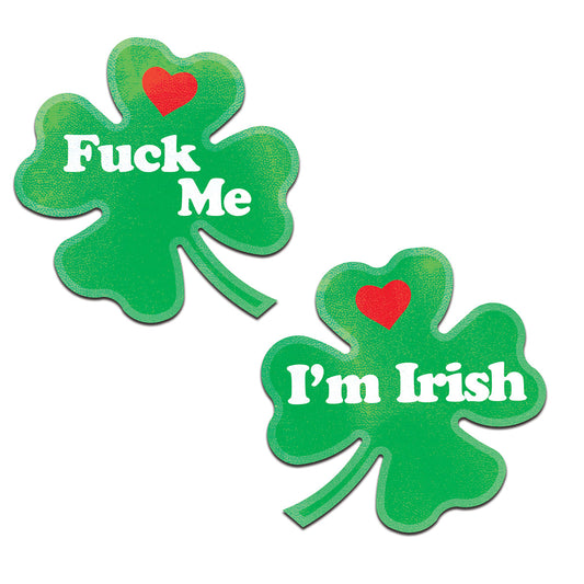 PASTEASE FUCK ME I''M IRISH SHAMROCK PASTIES