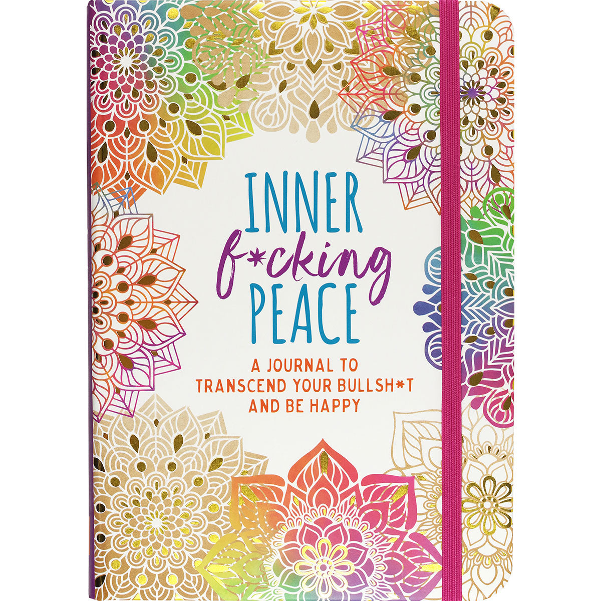 INNER FUCKING PEACE JOURNAL