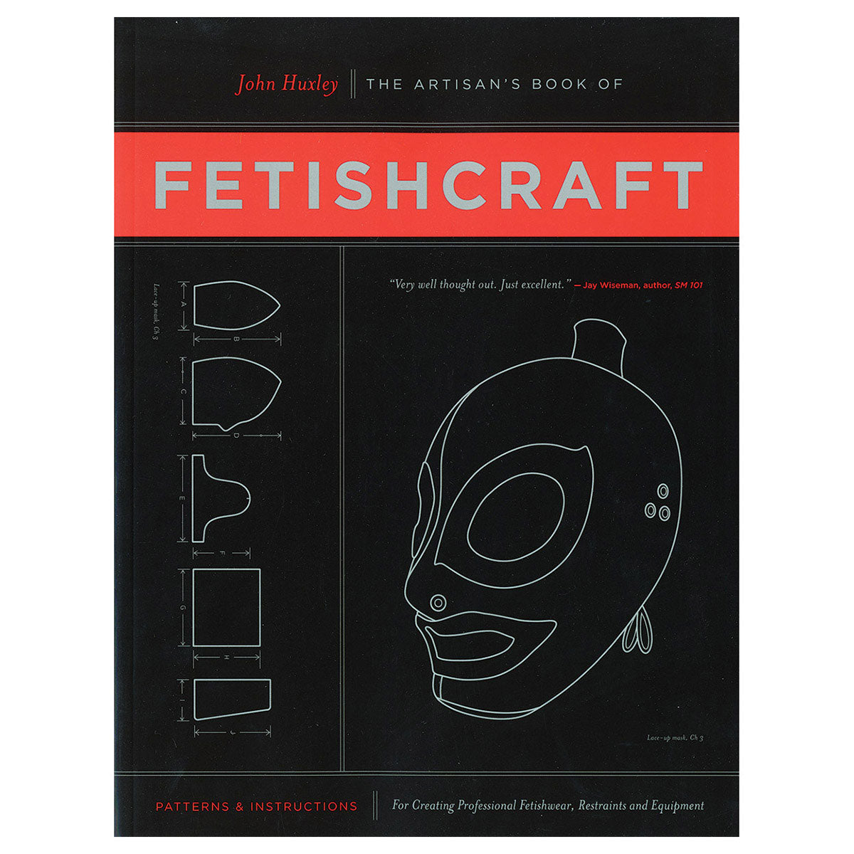 THE ARTISAN''S BOOK OF FETISHCRAFT: PATTERNS & INSTRUCTIONS