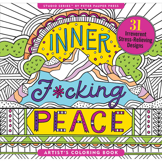 INNER FUCKING PEACE COLORING BOOK