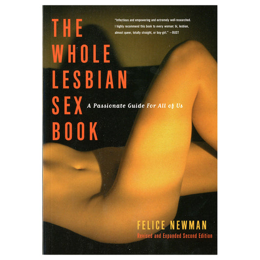CLEIS PRESS - THE WHOLE LESBIAN SEX BOOK