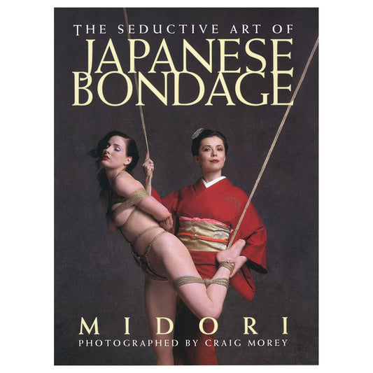 THE SEDUCTIVE ART OF JAPANESE BONDAGE