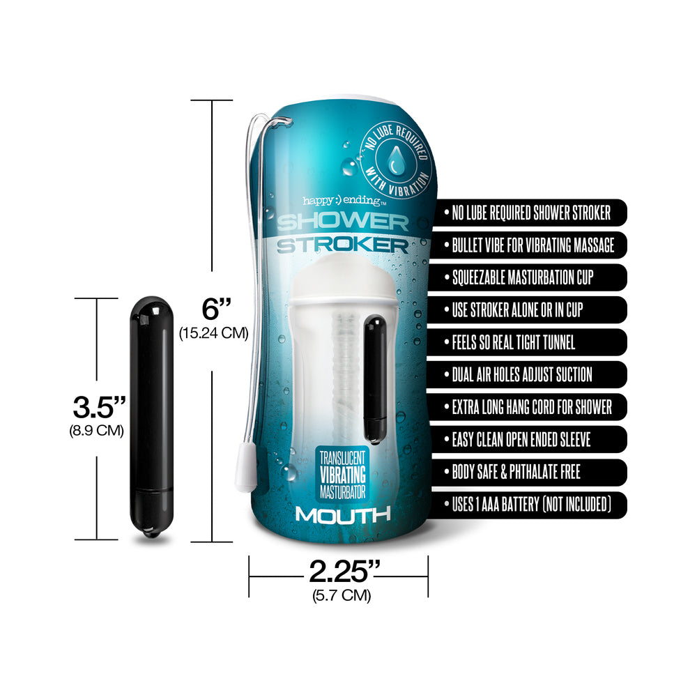 GLOBAL NOVELTIES - HAPPY ENDING VIBRATING, SELF-LUBRICATING SHOWER STROKER - MOUTH