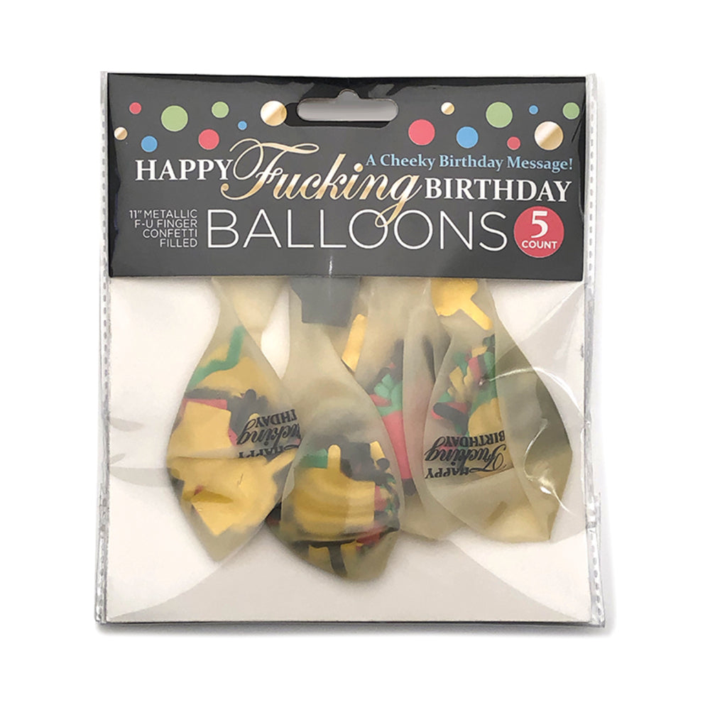 HAPPY FUCKING BIRTHDAY CONFETTI BALLOONS