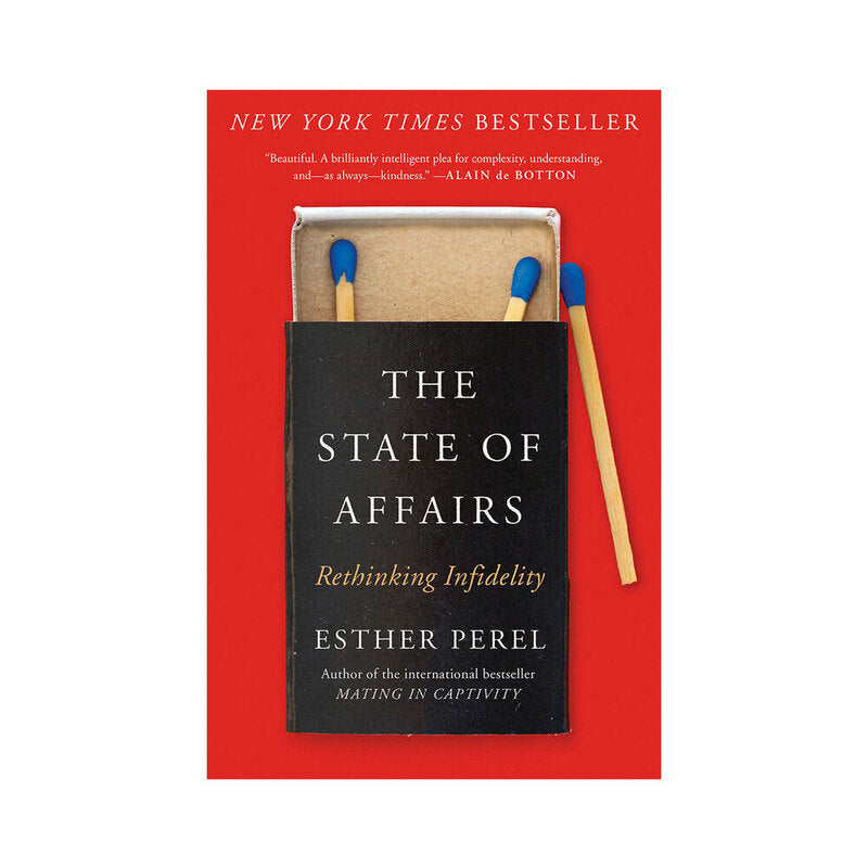 HARPER COLLINS - THE STATE OF AFFAIRS: RETHINKING INFIDELITY