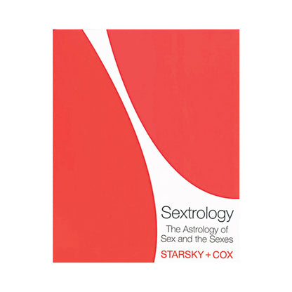 HARPER COLLINS - SEXTROLOGY: THE ASTROLOGY OF SEX AND THE SEXES