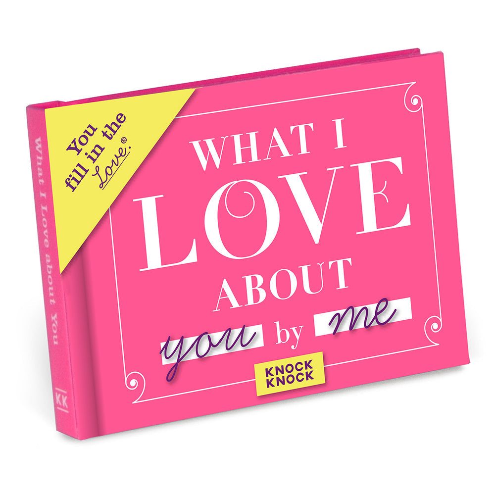 WHAT I LOVE ABOUT YOU BY ME ACTIVITY BOOK