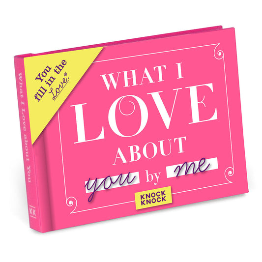 WHAT I LOVE ABOUT YOU BY ME ACTIVITY BOOK