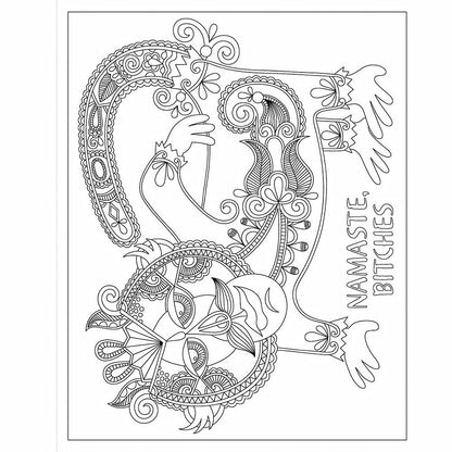 CHILL THE F*CK OUT COLORING BOOK