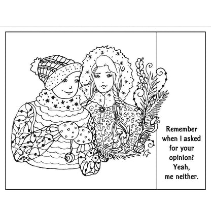 MOMMY DRINKS BECAUSE YOU CRY COLORING BOOK
