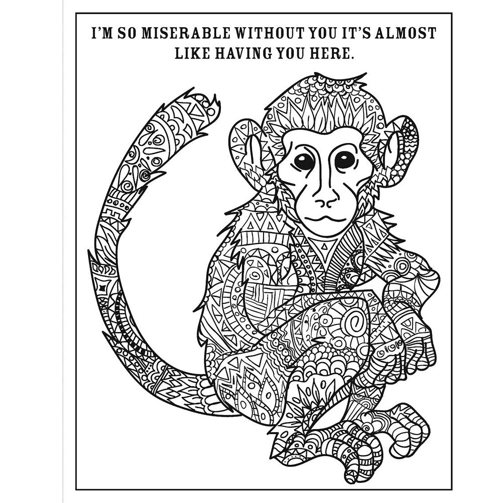 MOMMY DRINKS BECAUSE YOU CRY COLORING BOOK