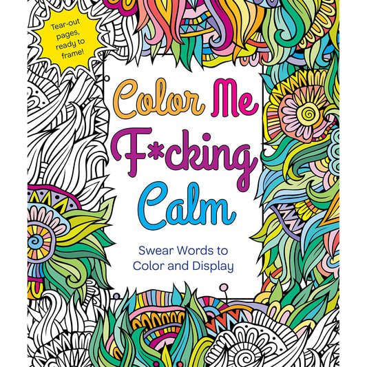 MPS - COLOR ME F*CKING CALM COLORING BOOK