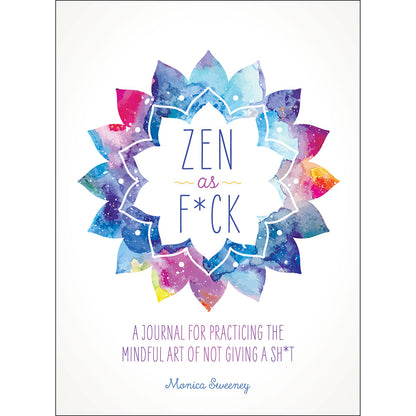 ZEN AS F*CK JOURNAL