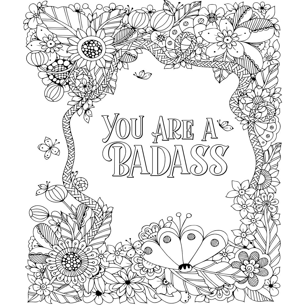 YOU ARE A F*CKING BADASS COLORING BOOK