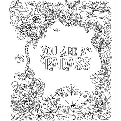 YOU ARE A F*CKING BADASS COLORING BOOK
