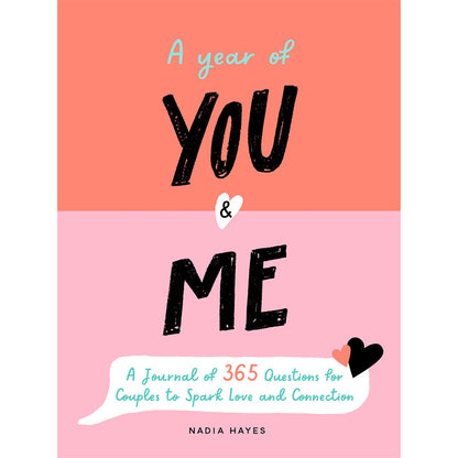 A YEAR OF YOU & ME JOURNAL