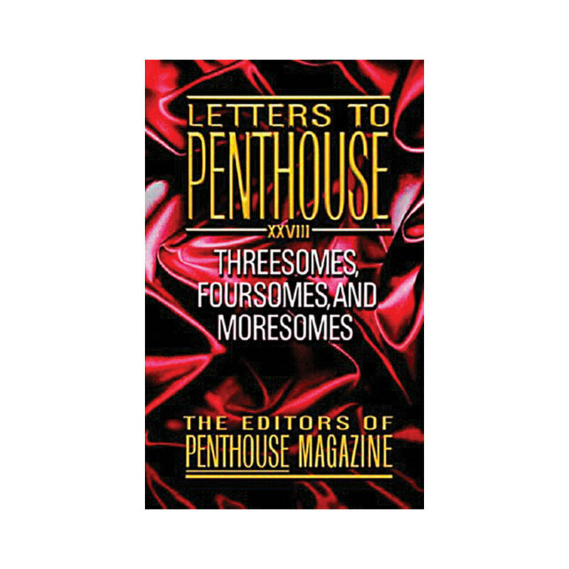LETTERS TO PENTHOUSE XXVIII
