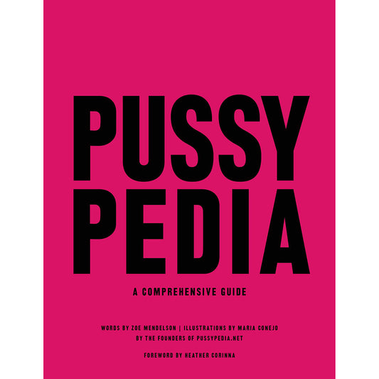 PUSSYPEDIA: A COMPREHENSIVE GUIDE