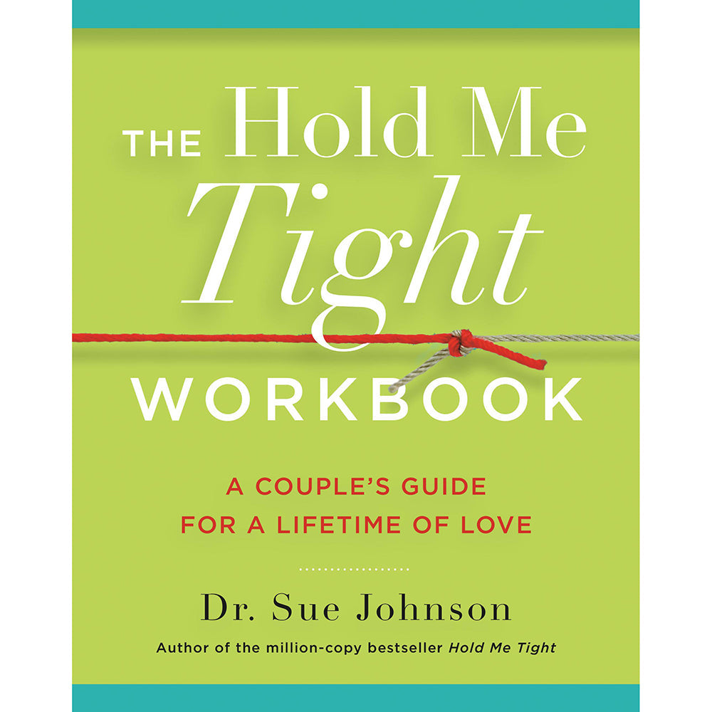 HACHETTE - EL CUADERNO DE TRABAJO AFERRATE A MÍ: UNA GUÍA PARA PAREJAS PARA UNA VIDA DE AMOR