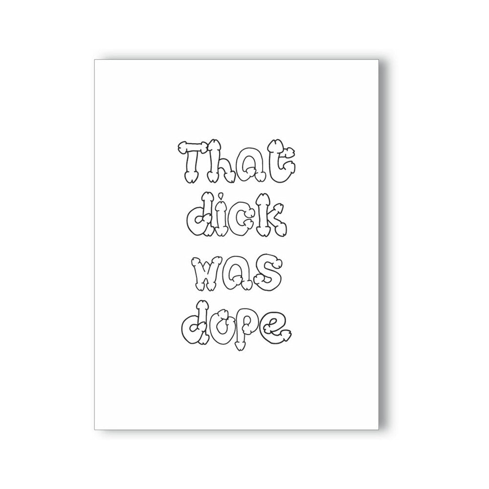 THAT DICK WAS DOPE NAUGHTY KARD