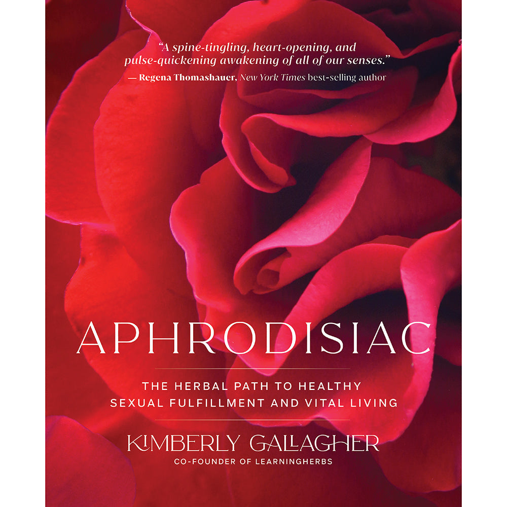 APHRODISIAC: THE HERBAL PATH TO HEALTHY SEXUAL FULFILLMENT AND VITAL LIVING