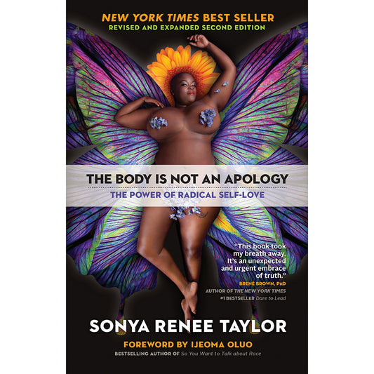PENGUIN - THE BODY IS NOT AN APOLOGY: THE POWER OF RADICAL SELF-LOVE