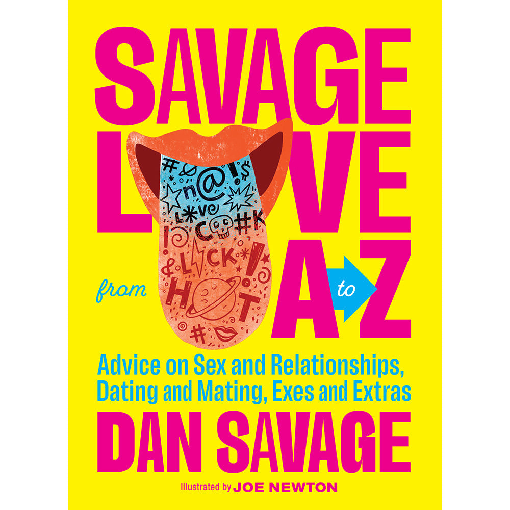 PENGUIN - SAVAGE LOVE FROM A TO Z BY DAN SAVAGE
