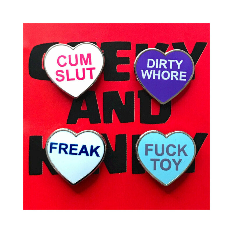 GEEKY & KINKY HEART PIN 4-PACK (CUM SLUT, DIRTY WHORE, FREAK, FUCK TOY)