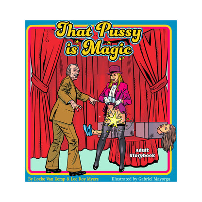 THAT PUSSY IS MAGIC STORYBOOK