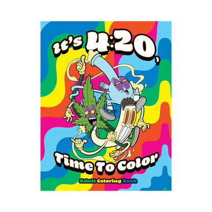 IT''S 4:20, TIME TO COLOR COLORING BOOK