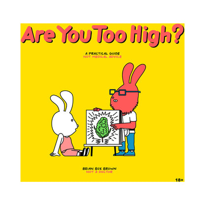 ARE YOU TOO HIGH? A PRACTICAL GUIDE
