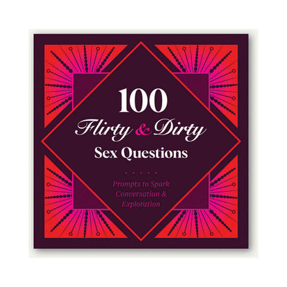 HACHETTE - 100 FLIRTY & DIRTY SEX QUESTIONS GAME