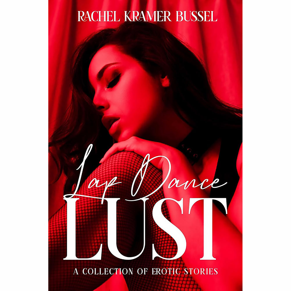 SIMON & SCHUSTER - LAP DANCE LUST: A COLLECTION OF EROTIC STORIES