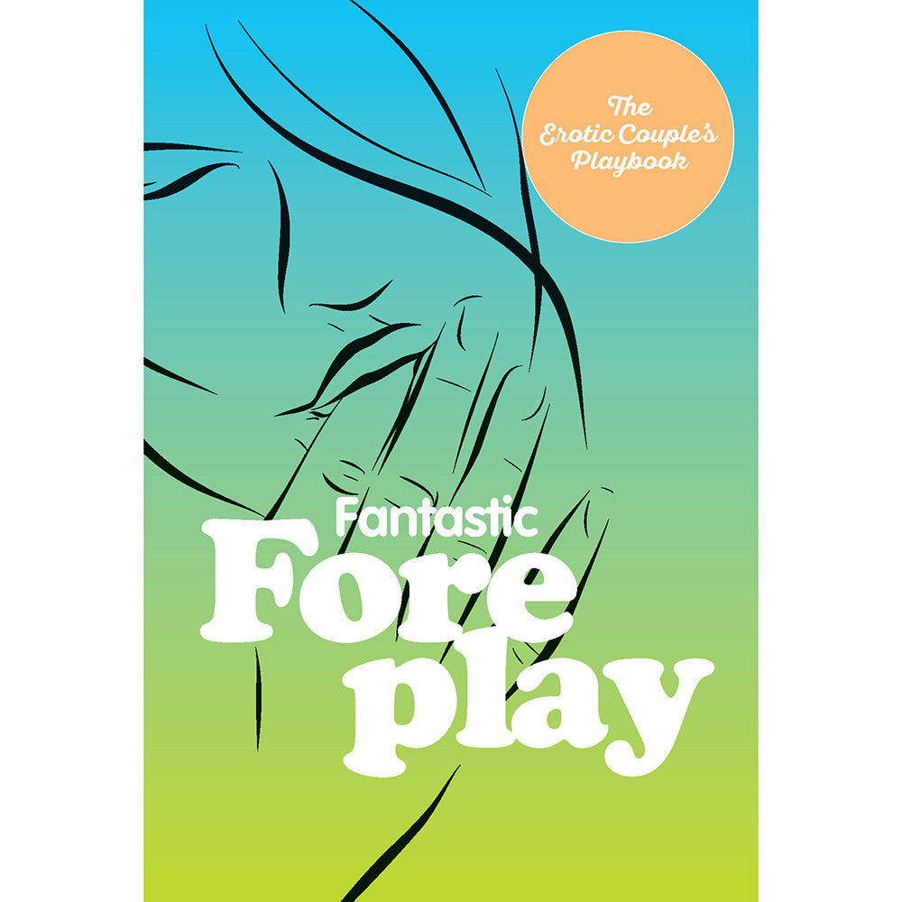 HACHETTE - FANTASTIC FOREPLAY: 60 SEXY IDEAS