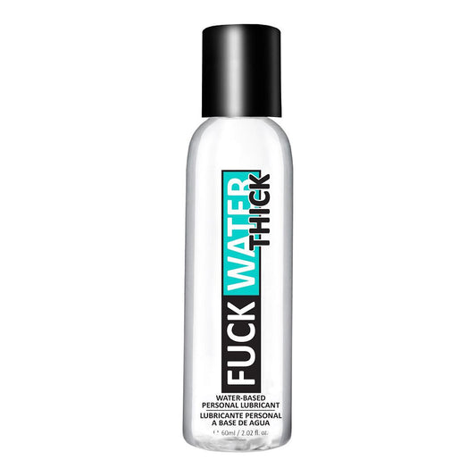 FUCK WATER - THICK CLEAR WATER-BASED LUBRICANT 2 OZ.