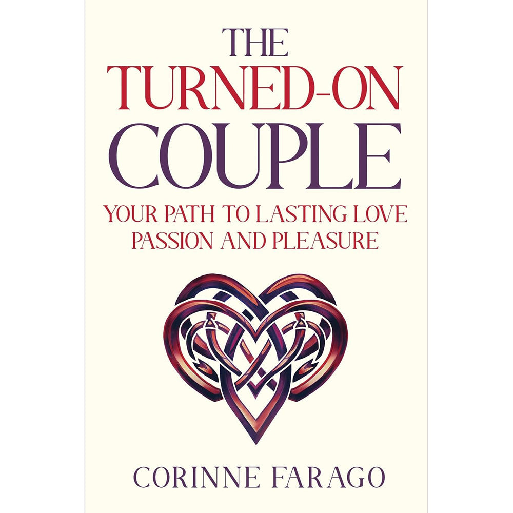 INGRAM - THE TURNED-ON COUPLE: YOUR PATH TO LASTING LOVE PASSION AND PLEASURE