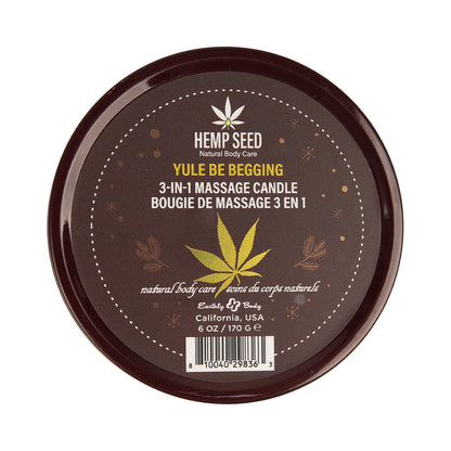 EARTHLY BODY - HEMP SEED 3-IN-1 MASSAGE CANDLE YULE BE BEGGING 6 OZ.