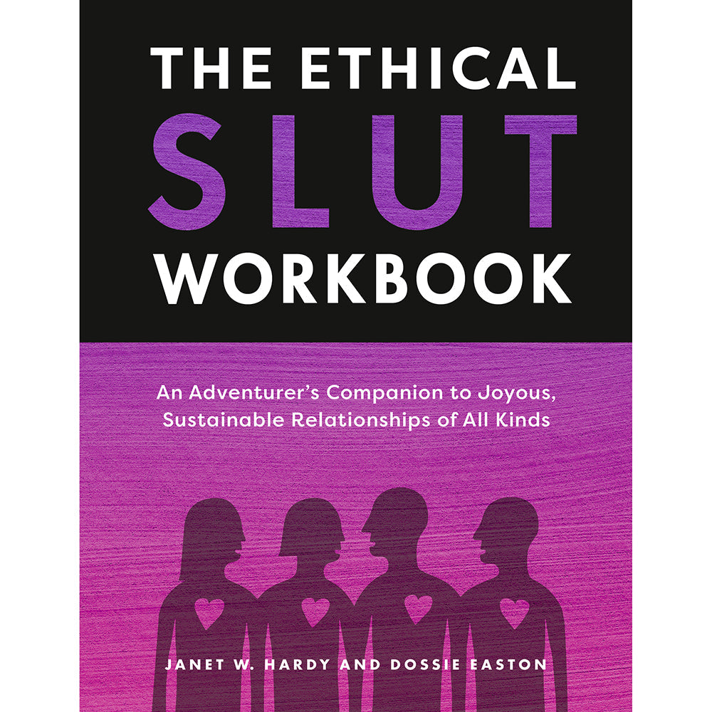 THE ETHICAL SLUT WORKBOOK