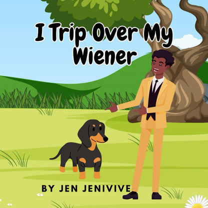 JEN JENIVIVE - I TRIP OVER MY WEINER