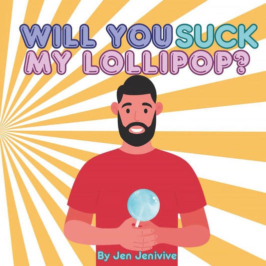 JEN JENIVIVE - WILL YOU SUCK MY LOLLIPOP?