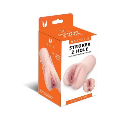 ME YOU US - STROKER 2-HOLE