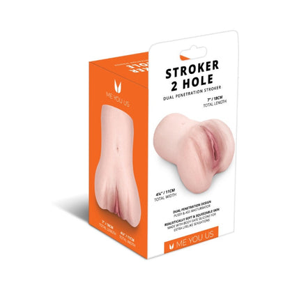 ME YOU US - STROKER 2-HOLE