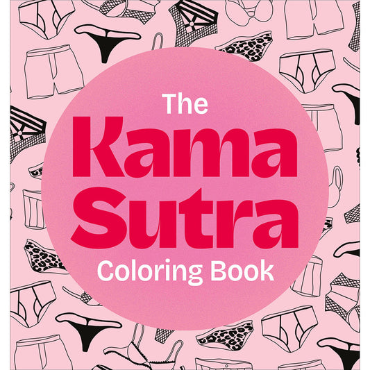 PENGUIN - THE KAMA SUTRA COLORING BOOK: FOR MAXIMUM PLEASURE AND RELAXATION
